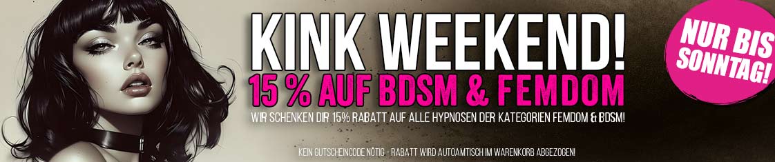 Erotische Hypnose Kink Weekend